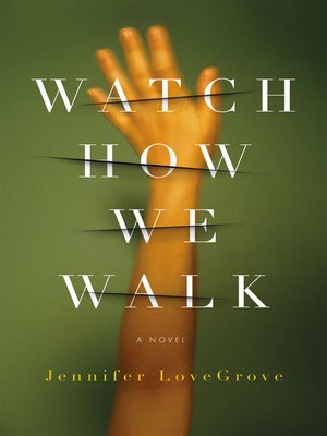 cover image of Watch How We Walk